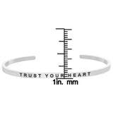 TRUST YOUR HEART Bracelet - Stainless Steel Trust Your Heart Message Bangle Stacking Bracelet